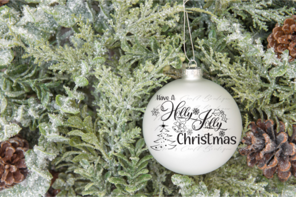 Have a Holly Jolly Christmas SVG: Elevate Your Holiday Designs